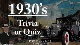 1930s Interactive Trivia Questions or Quiz Thumbnail Image