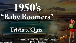 1950's Baby Boomers Interactive Trivia Questions or Quiz Thumbnail Image
