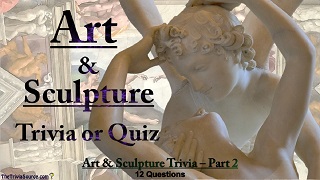 Art & Sculpture Interactive Trivia Questions or Quiz Thumbnail Image