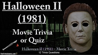 Halloween II 1981 Interactive Movie Trivia Questions or Quiz Thumbnail Image