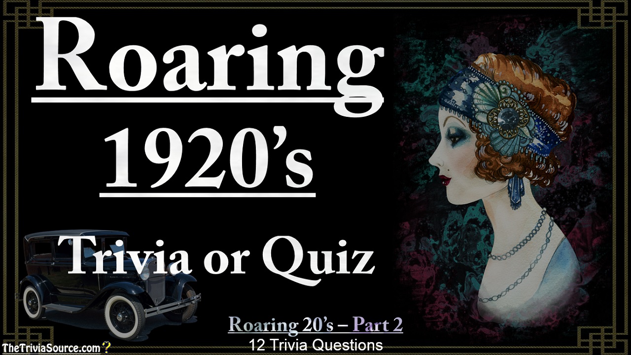The Roaring 20's - 1920's - Interactive Trivia Questions or Quiz Thumbnail