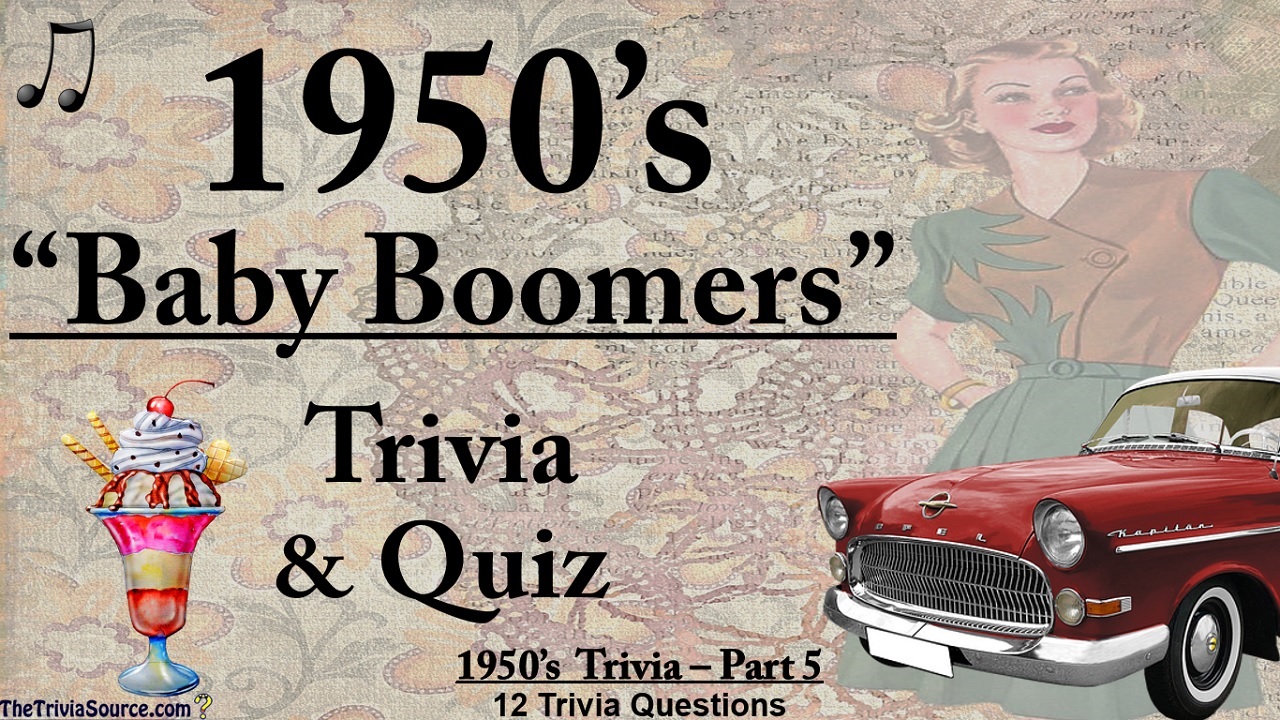 1950s Baby Boomers Interactive Trivia Questions or Quiz Thumbnail