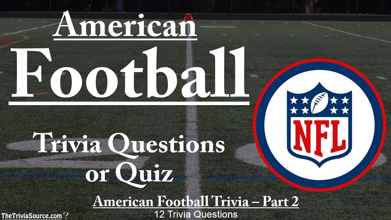NFL American Football Trivia Questions or Quiz Thumbnail