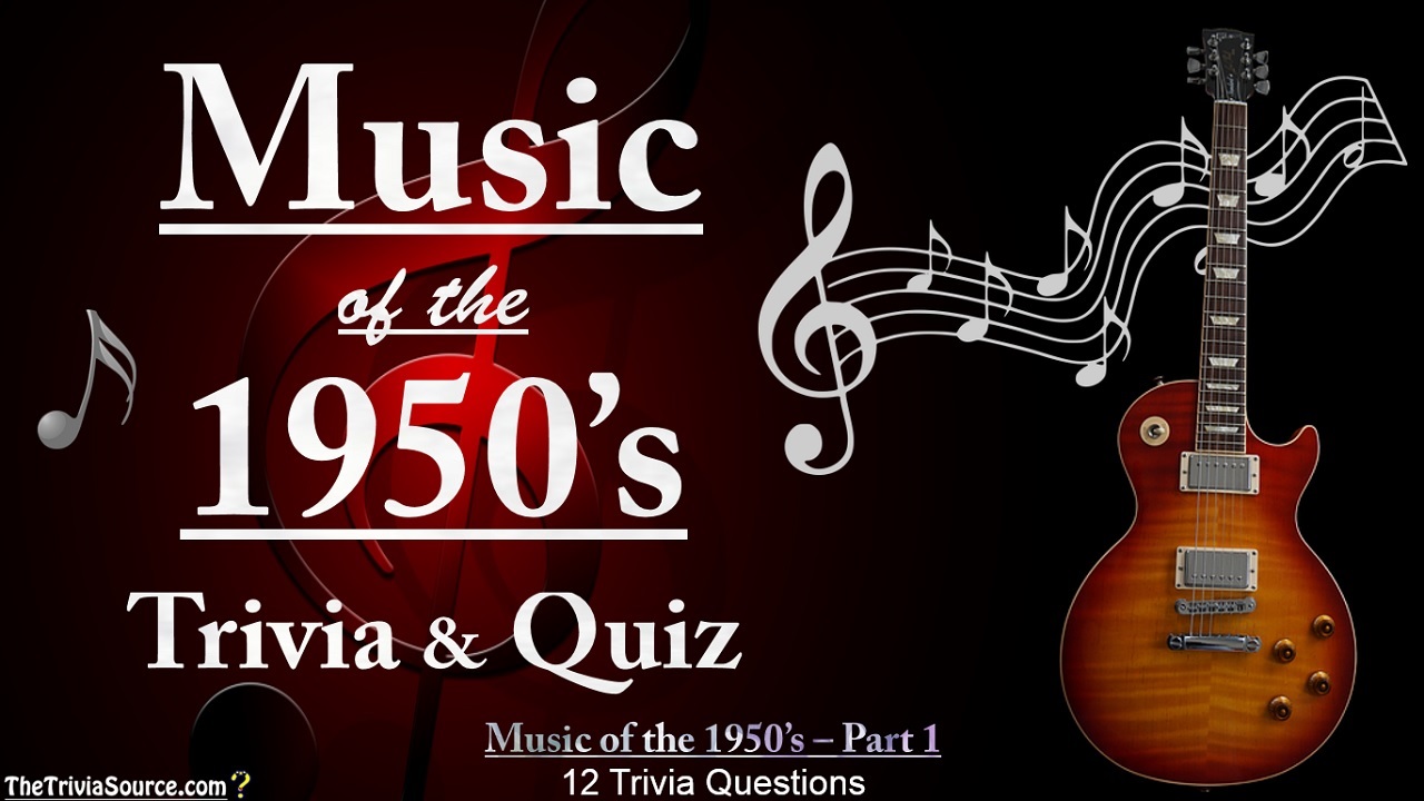 Music of the 1950's Interactive Trivia Questions or Quiz Thumbnail
