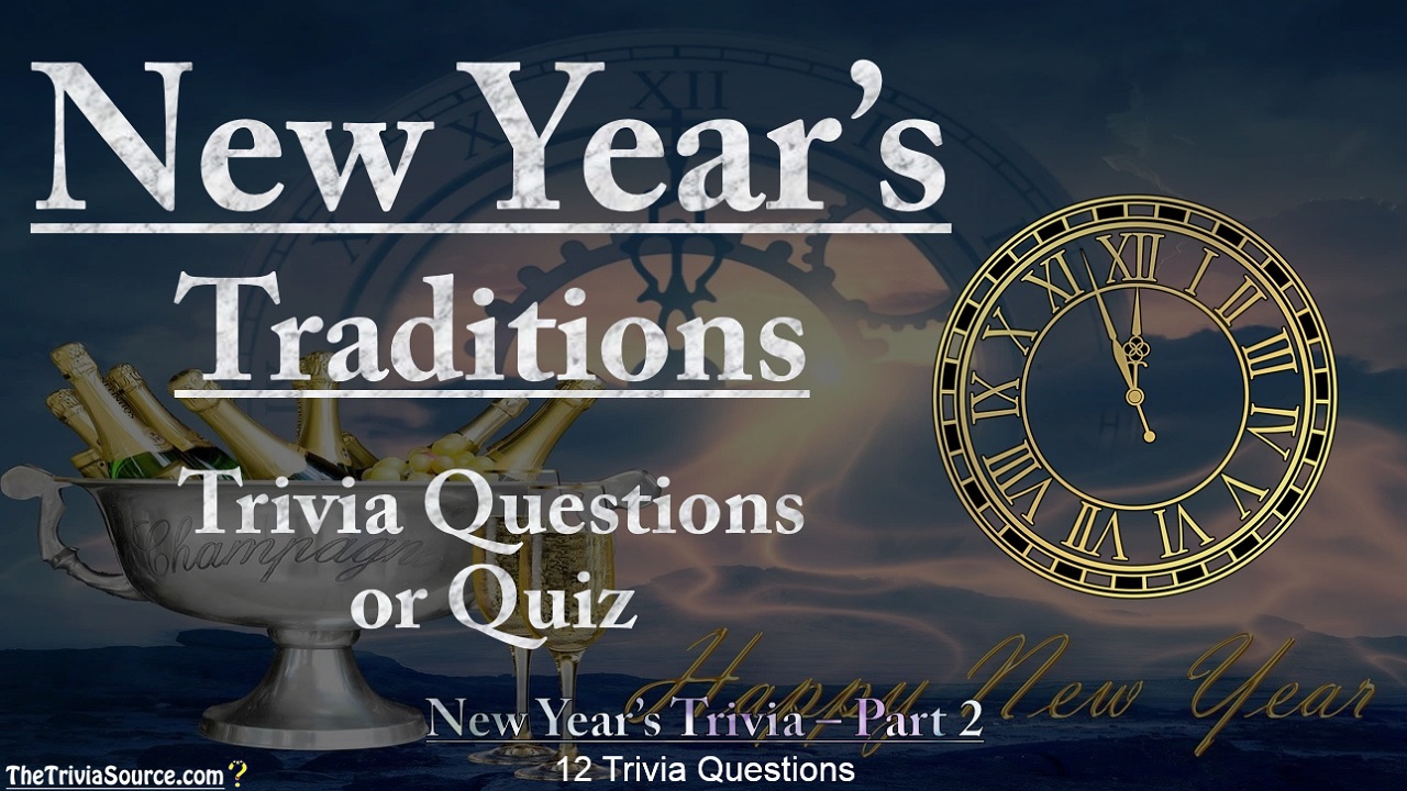 New Years Holiday Traditions Trivia Questions or Quiz Thumbnail