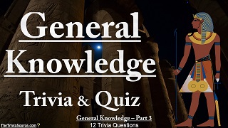 General Knowledge Trivia Questions or Quiz Thumbnail Image