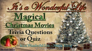 Its a Wonderful Life Christmas Movie Trivia Questions or Quiz Thumbnail Image