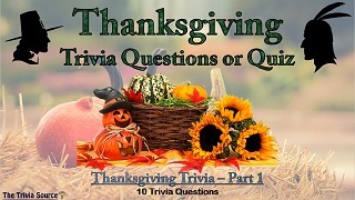 Thanksgiving Holiday Trivia Questions or Quiz Thumbnail Image