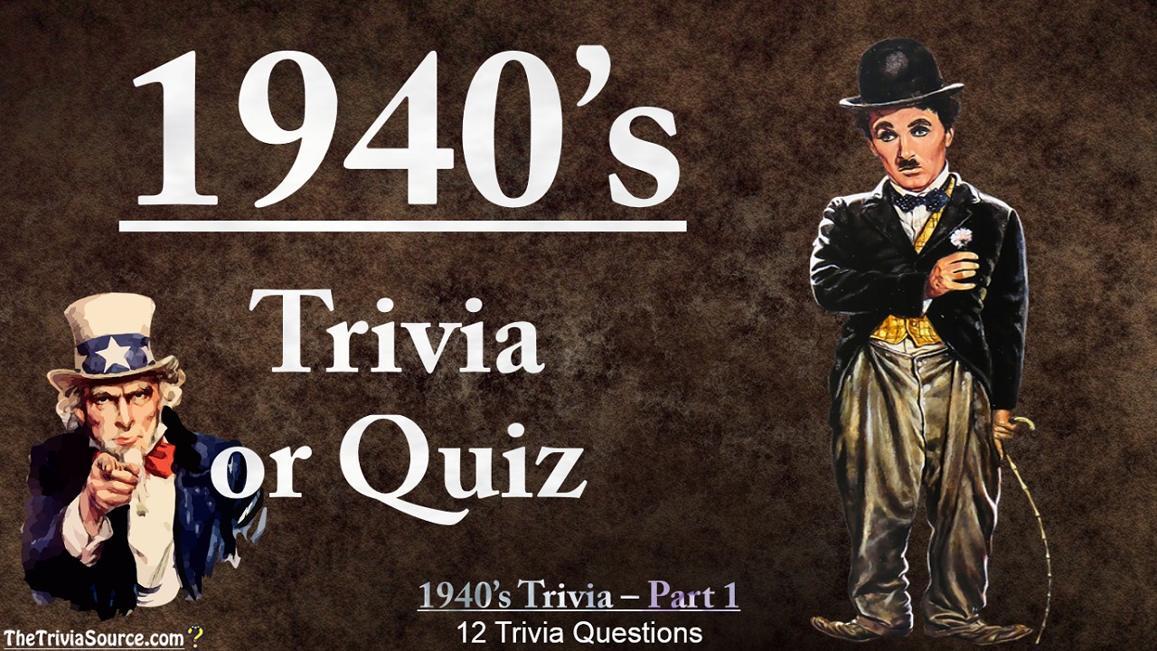 1940's Interactive Trivia Questions or Quiz Thumbnail