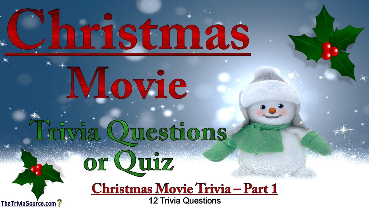 Christmas Movie Interactive Trivia Questions or Quiz - Part 1