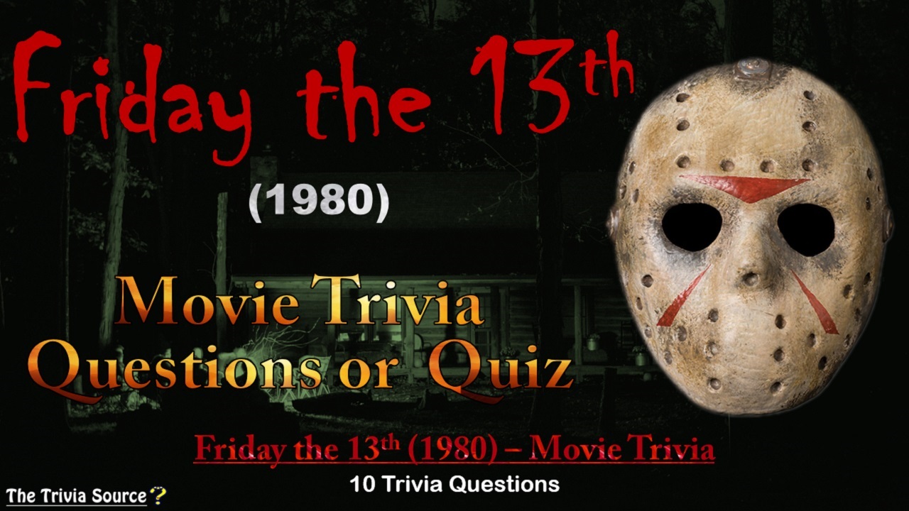 Friday the 13th Movie Trivia Questions or Quiz Thumbnail