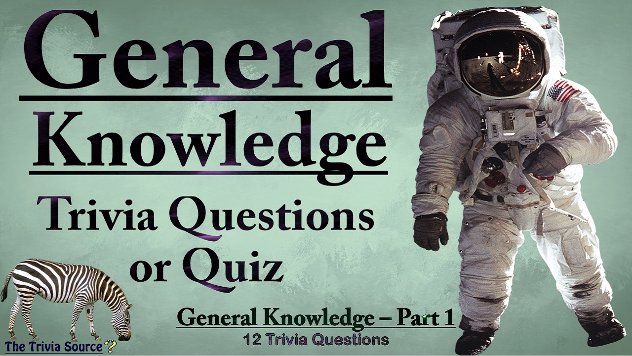 General Knowledge Trivia Questions or Quiz Thumbnail