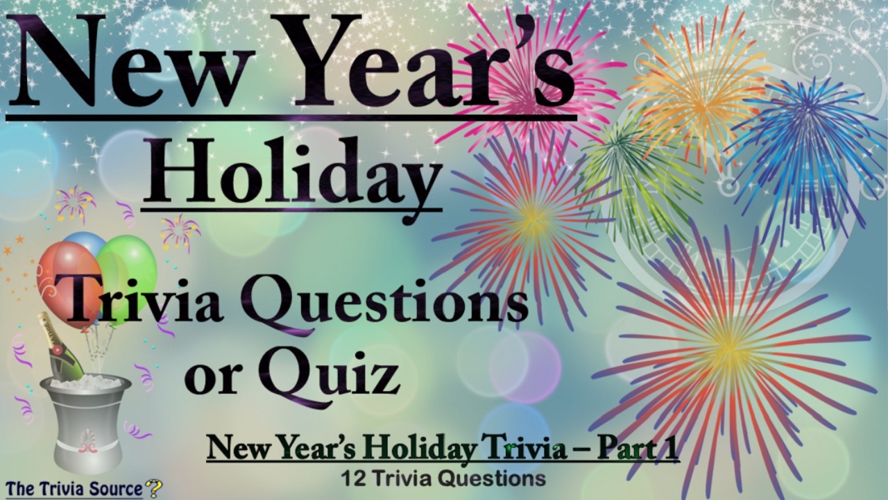 New Years Holiday Trivia Questions or Quiz Thumbnail