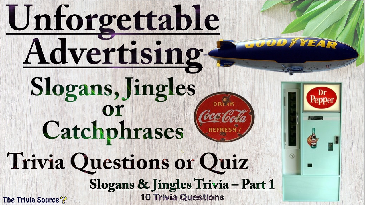 Advertising Slogans Jingles or Catchphrase Trivia Questions or Quiz Thumbnail