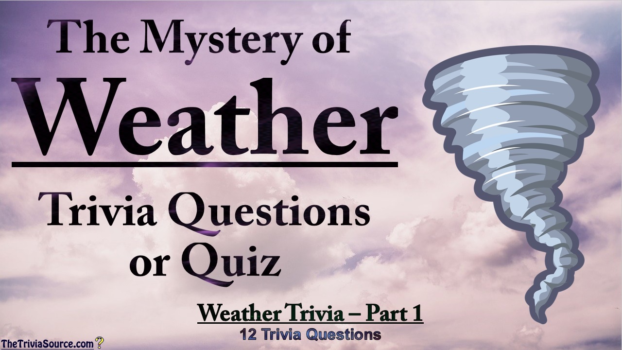 Weather Interactive Trivia Questions or Quiz Thumbnail
