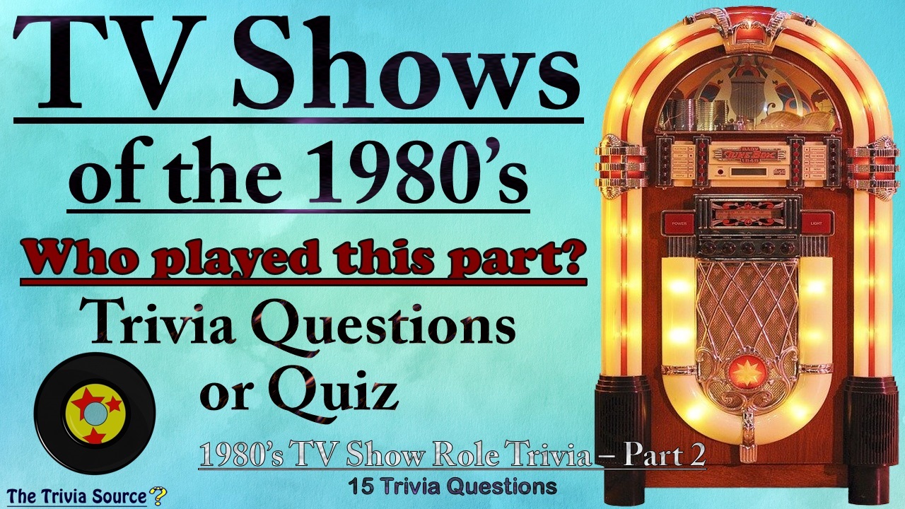 TV Shows of the 1980s Trivia Questions or Quiz Thumbnail